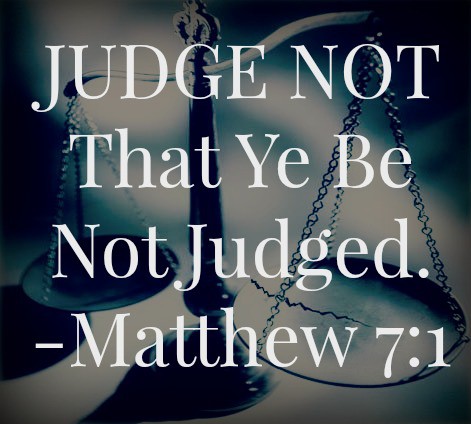 Judge Not